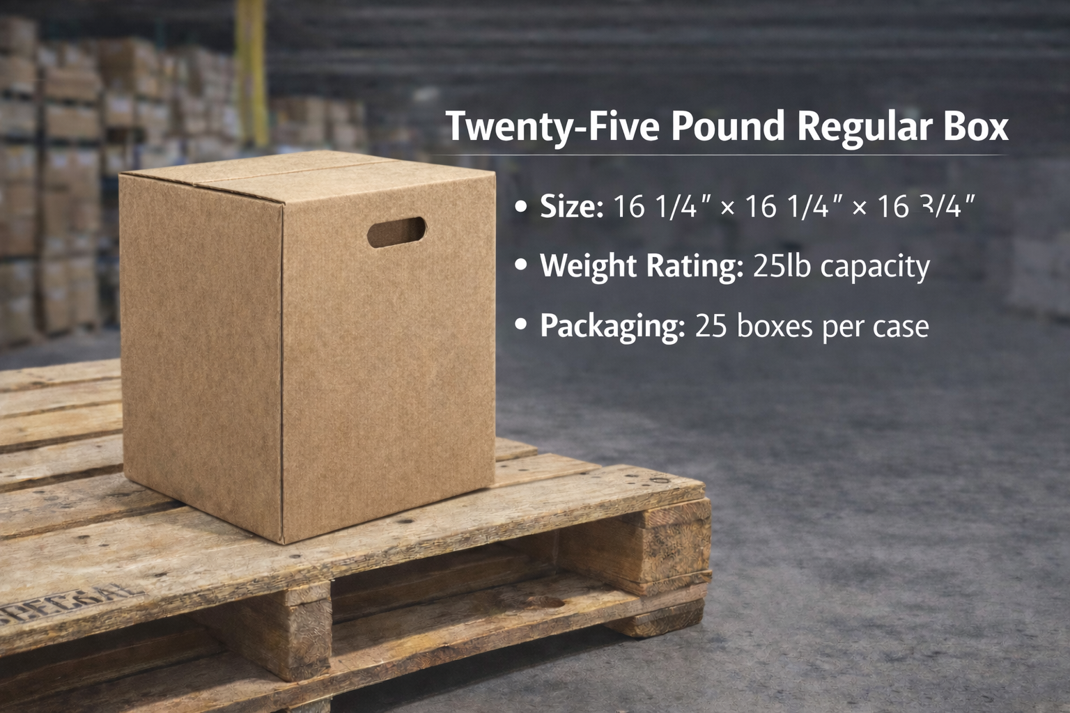 Twenty-Five Pound Regular Box