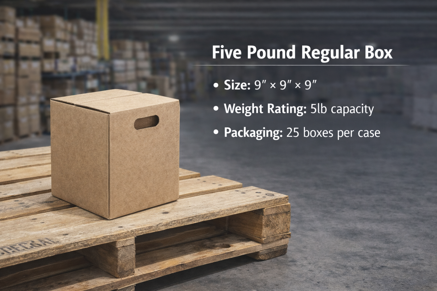 Five Pound Regular Box